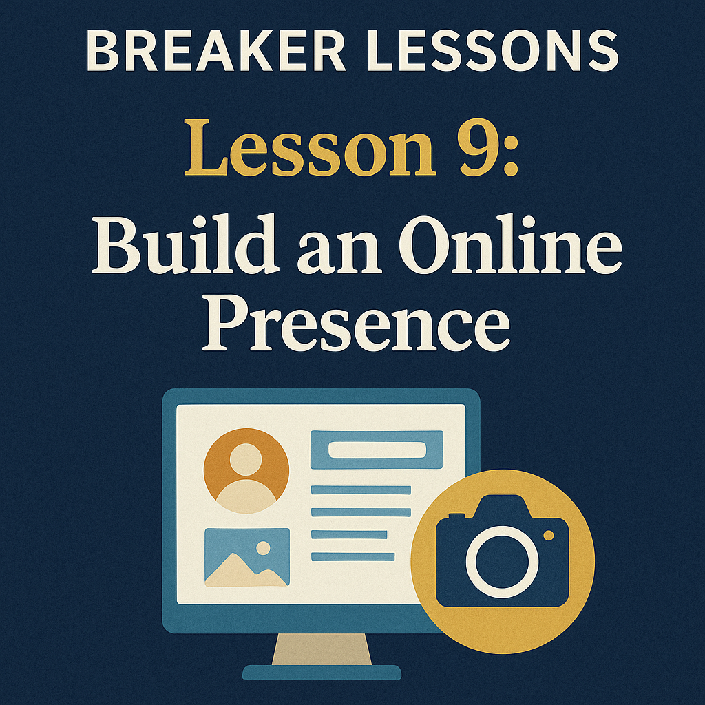 Lesson 9: Build an Online Presence