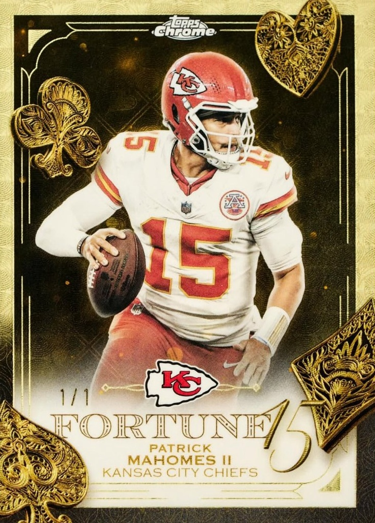 Topps Chrome Fortune 15 Patrick Mahomes card numbered 1 of 1