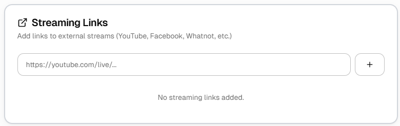 Streaming Links field
